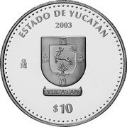 Mexico 10 Pesos State of Yucatan 2003 Mo Proof KM# 680 ESTADO DE YUCATÁN 2003 MO $10 coin reverse Mexico 10 Pesos State of Yucatan 2003 Mo Proof KM# 680 ESTADO DE YUCATÁN 2003 MO $10 coin reverse