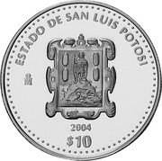 Mexico 10 Pesos State of San Luis Potosi 2004 Mo Proof KM# 687 ESTADO DE SAN LUIS POTOSI MO 2004 $10 coin reverse Mexico 10 Pesos State of San Luis Potosi 2004 Mo Proof KM# 687 ESTADO DE SAN LUIS POTOSI MO 2004 $10 coin reverse