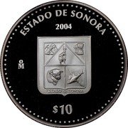 Mexico 10 Pesos State of Sonora 2004 Mo Proof KM# 685 ESTADO DE SONORA 2004 MO $10 coin reverse Mexico 10 Pesos State of Sonora 2004 Mo Proof KM# 685 ESTADO DE SONORA 2004 MO $10 coin reverse
