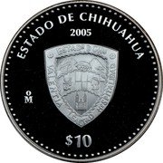 Mexico 10 Pesos State of Chihuahua 2005 Mo Proof KM# 753 ESTADO DE CHIHUAHUA 2005 MO $10 coin reverse Mexico 10 Pesos State of Chihuahua 2005 Mo Proof KM# 753 ESTADO DE CHIHUAHUA 2005 MO $10 coin reverse