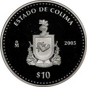 Mexico 10 Pesos State of Colima 2005 Mo Proof KM# 728 ESTADO DE COLIMA MO 2005 $10 coin reverse Mexico 10 Pesos State of Colima 2005 Mo Proof KM# 728 ESTADO DE COLIMA MO 2005 $10 coin reverse