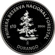 Mexico 10 Pesos Durango 2006 Mo Proof KM# 786 PRIMERA RESERVA NACIONAL FORESTAL $10 2006 MO DURANGO coin reverse Mexico 10 Pesos Durango 2006 Mo Proof KM# 786 PRIMERA RESERVA NACIONAL FORESTAL $10 2006 MO DURANGO coin reverse