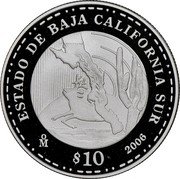 Mexico 10 Pesos Baja California Sur 2006 Mo Proof KM# 761 BAJA CALIFORNIA SUR MO 2006 $10 coin reverse Mexico 10 Pesos Baja California Sur 2006 Mo Proof KM# 761 BAJA CALIFORNIA SUR MO 2006 $10 coin reverse