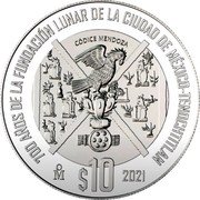 Mexico 10 Pesos 700 Years of the Lunar Fundation of Mexico City-Tenochtitlan 2021 Mº Proof 700 AÑOS DE LA FUNDACIÓN DE LA CIUDAD DE MÉXICO-TENOCHTITLAN $ 10 MO 2021 coin reverse