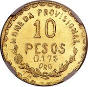 Mexico 10 Pesos Provisional Government Coinage 1915 KM# A752 0175 ORO 10 PESOS MONEDA PROVISIONAL coin reverse Mexico 10 Pesos Provisional Government Coinage 1915 KM# A752 0175 ORO 10 PESOS MONEDA PROVISIONAL coin reverse