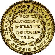 Mexico 4 Escudos (Fernando VII Proclamation Coinage) PROCLAMADO EN LA CIUDAD DE OAXACA A 1808 POR EL ALFEREZ R D FELIPE ORDONEZ DIAZ coin reverse Mexico 4 Escudos (Fernando VII Proclamation Coinage) PROCLAMADO EN LA CIUDAD DE OAXACA A 1808 POR EL ALFEREZ R D FELIPE ORDONEZ DIAZ coin reverse