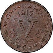 Mexico 5 Centavos Pattern. Roman Numerals 1915  KM# Pn5 CHIHUAHUA 1915 V CENTAVOS M.S coin reverse Mexico 5 Centavos Pattern. Roman Numerals 1915  KM# Pn5 CHIHUAHUA 1915 V CENTAVOS M.S coin reverse