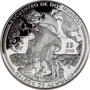 Mexico 5 Pesos Acapulco Galleon 2003 Mo Proof KM# 678 ENCUENTRO DE DOS MUNDOS $5 2003 MO GALEÓN DE ACAPULCO coin reverse Mexico 5 Pesos Acapulco Galleon 2003 Mo Proof KM# 678 ENCUENTRO DE DOS MUNDOS $5 2003 MO GALEÓN DE ACAPULCO coin reverse