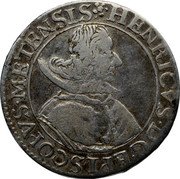 France 1 Gros (Henry of Bourbon-Verneuil) HENRICVS. D. G. EPISCOPVS. METENSIS. coin obverse France 1 Gros (Henry of Bourbon-Verneuil) HENRICVS. D. G. EPISCOPVS. METENSIS. coin obverse