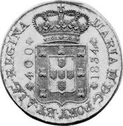 Portugal 400 Reis Maria II Pattern 1834 KM# Pn83 MARIA II D G PORT ET ALG REGINA 1834 400 coin obverse Portugal 400 Reis Maria II Pattern 1834 KM# Pn83 MARIA II D G PORT ET ALG REGINA 1834 400 coin obverse