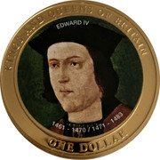 Cook Islands One Dollar Kings and Queens of Britain. Edward IV 2007 Proof 1461 - 1470 1471 - 1483 EDWARD IV KINGS AND QUEENS OF BRITAIN ONE DOLLAR coin reverse Cook Islands One Dollar Kings and Queens of Britain. Edward IV 2007 Proof 1461 - 1470 1471 - 1483 EDWARD IV KINGS AND QUEENS OF BRITAIN ONE DOLLAR coin reverse