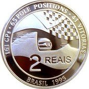 Brazil 2 Reais Ayrton Senna 1995 Proof KM# 643 161 GPS 65 POLE POSITIONS 41 VITÓRIAS 2 REAIS BRASIL 1995 coin obverse Brazil 2 Reais Ayrton Senna 1995 Proof KM# 643 161 GPS 65 POLE POSITIONS 41 VITÓRIAS 2 REAIS BRASIL 1995 coin obverse