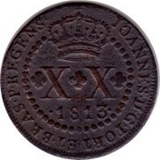 Brazil 20 Reis Joao 1813 R KM# 233.3 JOANNES D G PORT ET BRAS P REGENS XX 1813 coin obverse Brazil 20 Reis Joao 1813 R KM# 233.3 JOANNES D G PORT ET BRAS P REGENS XX 1813 coin obverse