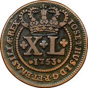 Brazil 40 Reis Jose I 1753 KM# 184.1 IOSEPHUS I D G P ET BRASILÆ REX XL 1753 coin obverse Brazil 40 Reis Jose I 1753 KM# 184.1 IOSEPHUS I D G P ET BRASILÆ REX XL 1753 coin obverse