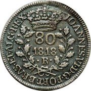 Brazil 80 Reis Joao 1818 R KM# 322.1 JOANNES VI D G PORT BRAS ET ALG REX 80 1818 R coin obverse Brazil 80 Reis Joao 1818 R KM# 322.1 JOANNES VI D G PORT BRAS ET ALG REX 80 1818 R coin obverse