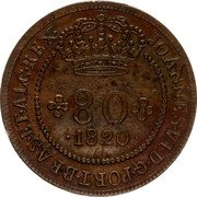 Brazil 80 Reis John VI 1820 R KM# 341 JOANNES VI DG PORT BRAS ET ALG REX 80 1820 coin obverse Brazil 80 Reis John VI 1820 R KM# 341 JOANNES VI DG PORT BRAS ET ALG REX 80 1820 coin obverse