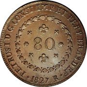 Brazil 80 Reis Pedro I 1827 R KM# 366.1 PETRUS. I. D. G. CONST. IMP. ET. PERP. BRAS. DEF 80 1830. R coin obverse Brazil 80 Reis Pedro I 1827 R KM# 366.1 PETRUS. I. D. G. CONST. IMP. ET. PERP. BRAS. DEF 80 1830. R coin obverse