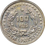 Brazil 100 Reis (Liberty. Pattern) KM# Pn250 100 RÉIS ORDEM E PROGRESSO coin reverse Brazil 100 Reis (Liberty. Pattern) KM# Pn250 100 RÉIS ORDEM E PROGRESSO coin reverse