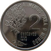 Brazil 2 Centavos (Plant. Prova) KM# Pr12 ALIMENTOS PARA O MUNDO 2 CENTAVOS SOJA 1975 coin reverse Brazil 2 Centavos (Plant. Prova) KM# Pr12 ALIMENTOS PARA O MUNDO 2 CENTAVOS SOJA 1975 coin reverse