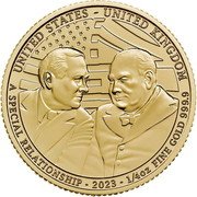 UK 25 Pounds Charles III Churchill and Roosevelt 2023  Bullion UNITED STATES UNITED KINGDOM A SPECIAL RELATIONSHIP 2023 1/4OZ FINE GOLD 9999 coin reverse