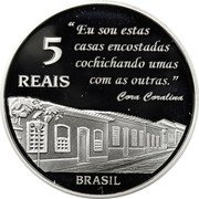 Brazil 5 Reais Goias 2012 Proof KM# 682 5 REAIS "EU SOU ESTAS CASAS ENCOSTADAS COCHICHANDO UMAS COM AS OUTRAS" CORA CORALINA BRASIL coin obverse Brazil 5 Reais Goias 2012 Proof KM# 682 5 REAIS "EU SOU ESTAS CASAS ENCOSTADAS COCHICHANDO UMAS COM AS OUTRAS" CORA CORALINA BRASIL coin obverse
