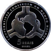 Brazil 5 Reais International Year of Cooperatives 2012 Proof KM# 681 COOPERATIVAS CONSTROEM UM MUNDO MELHOR 5 REAIS BRASIL coin obverse Brazil 5 Reais International Year of Cooperatives 2012 Proof KM# 681 COOPERATIVAS CONSTROEM UM MUNDO MELHOR 5 REAIS BRASIL coin obverse