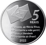 Brazil 5 Reais Bicentenary of Independence of Brazil 2022 P Proof KM# 736 5 REAIS JÁ PODEIS, DA PÁTRIA FILHOS, VER CONTENTE A MÃE GENTIL, JÁ RAIOU A LIBERDADE NO HORIZONTE DO BRASIL 2022 coin reverse Brazil 5 Reais Bicentenary of Independence of Brazil 2022 P Proof KM# 736 5 REAIS JÁ PODEIS, DA PÁTRIA FILHOS, VER CONTENTE A MÃE GENTIL, JÁ RAIOU A LIBERDADE NO HORIZONTE DO BRASIL 2022 coin reverse
