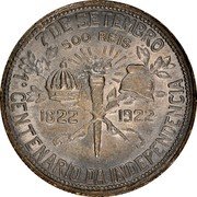 Brazil 500 Reis (Dom Pedro and President Pessoa Pattern) KM# Pn234 7 DE SETEMBRO 500 RÉIS 1822 1922 1° CENTENARIO DA INDEPENDENCIA coin reverse