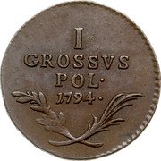Poland Grossus Coin for the Imperial Austrian Army 1794 Used by the Austrian Army fighting Kosciuzko C# 4 I GROSSUS POL 1794 coin reverse Poland Grossus Coin for the Imperial Austrian Army 1794 Used by the Austrian Army fighting Kosciuzko C# 4 I GROSSUS POL 1794 coin reverse