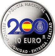 Spain 10 Euro Felipe VI National Police 2024 M Proof POLICÍA NACIONAL 200 1824 2024 10 EURO M SERVICIO DIGNIDAD ENTREGA LEALTAD coin reverse