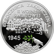 Poland 10 Zlotych 60th Anniversary of the Ending of the World War II 2005 MW Proof Y# 554 60. ROCZNICA ZAKOŃCZENIA II WOJNY SWIATOWEJ 1945 coin reverse Poland 10 Zlotych 60th Anniversary of the Ending of the World War II 2005 MW Proof Y# 554 60. ROCZNICA ZAKOŃCZENIA II WOJNY SWIATOWEJ 1945 coin reverse