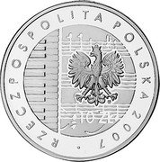 Poland 10 Zlotych 125th Anniversary of the Birth of Szymanowskiego 2007 MW Proof Y# 600 RZECZPOSPOLITA POLSKA 2007 10 ZŁ coin obverse Poland 10 Zlotych 125th Anniversary of the Birth of Szymanowskiego 2007 MW Proof Y# 600 RZECZPOSPOLITA POLSKA 2007 10 ZŁ coin obverse