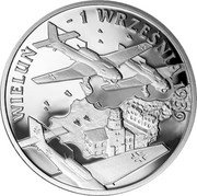 Poland 10 Zlotych 70 Years Poland Being Attacked by Nazi Germany and the Soviet Union 2009 MW Proof Y# 695 WIELUŃ – 1 WRZEŚNIA 1939 coin reverse Poland 10 Zlotych 70 Years Poland Being Attacked by Nazi Germany and the Soviet Union 2009 MW Proof Y# 695 WIELUŃ – 1 WRZEŚNIA 1939 coin reverse