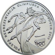 Poland 10 Zlotych Polish Olympic Team. Vancouver 2010 MW Proof Y# 716 POLSKA REPREZENTACJA OLIMPIJSKA VANCOUVER 2010 coin reverse Poland 10 Zlotych Polish Olympic Team. Vancouver 2010 MW Proof Y# 716 POLSKA REPREZENTACJA OLIMPIJSKA VANCOUVER 2010 coin reverse