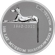 Poland 10 Zlotych 150 Years of the National Museum in Warsaw 2012 MW Proof Y# 822 1862 - 2012 150 LAT MUZEUM NARODOWEGO W WARSZAWIE coin reverse Poland 10 Zlotych 150 Years of the National Museum in Warsaw 2012 MW Proof Y# 822 1862 - 2012 150 LAT MUZEUM NARODOWEGO W WARSZAWIE coin reverse