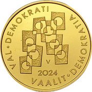 Finland 100 Euro (Elections) VAL DEMOKRATI VAALIT DEMOKRATIA 2024 V coin reverse Finland 100 Euro (Elections) VAL DEMOKRATI VAALIT DEMOKRATIA 2024 V coin reverse