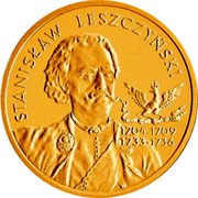 Poland 100 Zlotych Stanislaw Leszczynski 2003 MW Proof Y# 476 STANISŁAZ LESZCZYŃSKI 1704 1733 1709 1736 coin reverse Poland 100 Zlotych Stanislaw Leszczynski 2003 MW Proof Y# 476 STANISŁAZ LESZCZYŃSKI 1704 1733 1709 1736 coin reverse