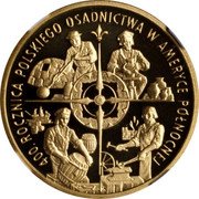 Poland 100 Zlotych 400th Anniversary of Polish Settlement in North America 2008 MW Proof Y# 657 400. ROCZNICA POLSKIEGO OSADNICTWA W AMERYCE PÓŁNOCNEJ coin reverse Poland 100 Zlotych 400th Anniversary of Polish Settlement in North America 2008 MW Proof Y# 657 400. ROCZNICA POLSKIEGO OSADNICTWA W AMERYCE PÓŁNOCNEJ coin reverse