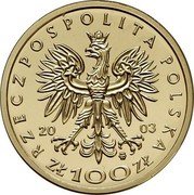 Poland 100 Zlotych Ladislaus of Varna 2003 MW Proof Y# 454 RZECZPOSPOLITA POLSKA 2003 MW ZŁ 100 ZŁ coin obverse Poland 100 Zlotych Ladislaus of Varna 2003 MW Proof Y# 454 RZECZPOSPOLITA POLSKA 2003 MW ZŁ 100 ZŁ coin obverse