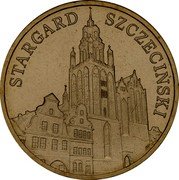 Poland 2 Zlote Stargard Szczecinski 2007 MW Y# 613 STARGARD SZCZECIŃSKI coin reverse
