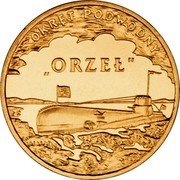 Poland 2 Zlote Polish Ships. ORP Orzel 2012 MW Y# 837 OKRĘT PODWODNY “ORZEŁ” coin reverse Poland 2 Zlote Polish Ships. ORP Orzel 2012 MW Y# 837 OKRĘT PODWODNY “ORZEŁ” coin reverse