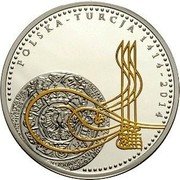 Poland 20 Zlotych 600 Years of Polish-Turkish Diplomatic Relations 2014 MW Proof Y# 905 POLSKA - TURCJA 1414 - 2014 coin reverse Poland 20 Zlotych 600 Years of Polish-Turkish Diplomatic Relations 2014 MW Proof Y# 905 POLSKA - TURCJA 1414 - 2014 coin reverse