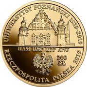 Poland 200 Zlotych 100th Anniversary of the University of Poznan 2019 MW Proof UNIWERSYTET POZNAŃSKI 1919-2019 UAM UMP UPP AWF 200 ZŁ MW RZECZPOSPOLITA POLSKA 2019 coin obverse