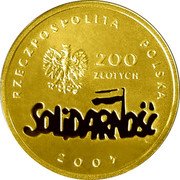 Poland 200 Zlotych The 25th Anniversary of Forming the Solidarity Trade Union 2005 MW Proof Y# 886 RZECZPOSPOLITA POLSKA 200 ZŁOTYCH MW SOLIDARNOŚĆ 2005 coin obverse Poland 200 Zlotych The 25th Anniversary of Forming the Solidarity Trade Union 2005 MW Proof Y# 886 RZECZPOSPOLITA POLSKA 200 ZŁOTYCH MW SOLIDARNOŚĆ 2005 coin obverse