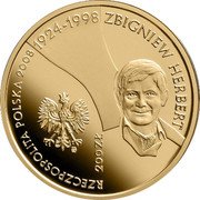 Poland 200 Zlotych 10th Anniversary of the Death of Zbigniew Herbert 2008 MW Proof Y# 643 RZECZPOSPOLITA POLSKA 2008 1924-1998 ZBIGNIEW HERBERT MW 200 ZŁ coin obverse Poland 200 Zlotych 10th Anniversary of the Death of Zbigniew Herbert 2008 MW Proof Y# 643 RZECZPOSPOLITA POLSKA 2008 1924-1998 ZBIGNIEW HERBERT MW 200 ZŁ coin obverse