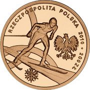 Poland 200 Zlotych Polish Olympic Team in Vancouver 2010 MW Proof Y# 717 RZECZPOSPOLITA POLSKA 2010 200 ZŁ MW coin obverse Poland 200 Zlotych Polish Olympic Team in Vancouver 2010 MW Proof Y# 717 RZECZPOSPOLITA POLSKA 2010 200 ZŁ MW coin obverse