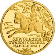 Poland 200 Zlotych Chevau-Legers of the Imperial Guard of Napoleon I 2010 MW Proof Y# 720 SZWOLEŻER GWARDII CESARZA NAPOLEONA I coin reverse Poland 200 Zlotych Chevau-Legers of the Imperial Guard of Napoleon I 2010 MW Proof Y# 720 SZWOLEŻER GWARDII CESARZA NAPOLEONA I coin reverse