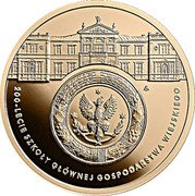 Poland 200 Zlotych Bicentenary of the Warsaw University of Life Sciences 2016 MW Proof Y# 967 200 - LECIE SZKOŁY GŁÓWNEJ GOSPODARSTWA WIEJSKIEGO SM coin reverse