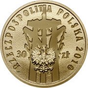 Poland 30 Zlotych 30th Anniversary of August 1980 2010 MW Proof Y# 739 RZECZPOSPOLITA POLSKA 2010 30 ZŁ MW coin obverse Poland 30 Zlotych 30th Anniversary of August 1980 2010 MW Proof Y# 739 RZECZPOSPOLITA POLSKA 2010 30 ZŁ MW coin obverse
