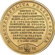 Poland 500 Zlotych (Henricus Valesius) RZECZPOSPOLITA POLSKA 500 ZŁ 20 18 MW HENRICI II. FRANCORUM REGIS TERTIOGENITUS, ELECT: A D 1573. CORON: A D 1574. D. 21. FERB: VIX COMPLETIS IN POLONIA QUINQUE MENSIBUS, ABIIT IN GALLIAM AD CAPESSENDUM ILLUD REGNUM, MORTE CAROLI IX FRATRIS ORBATUM, TRUCIDATUS A D 1589 A ETAT coin obverse